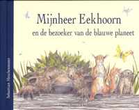 Mijnnheer Eekhoorn en de bezoeker van de blauwe planeet