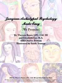 Jungian Archetypal Psychology Made Easy