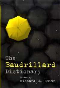 The Baudrillard Dictionary