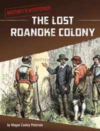 The Lost Roanoke Colony