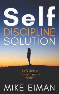 Self Discipline Solution