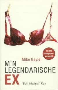 M'n legendarische ex - M. Gayle