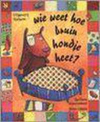 Wie weet hoe bruin hondje heet?