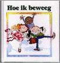 Hoe ik beweeg