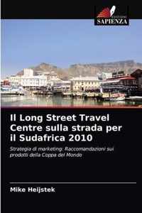 Il Long Street Travel Centre sulla strada per il Sudafrica 2010