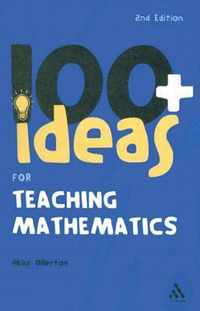 100+ Ideas For Teaching Mathematics