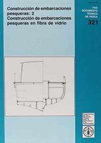 Construccion de Embarcaciones Pesqueras (Fao Documentos Tecnicos de Pesca y Acuicultura)