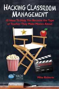 Hacking Classroom Management