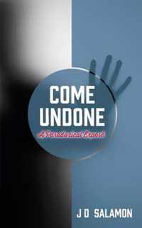 Come Undone