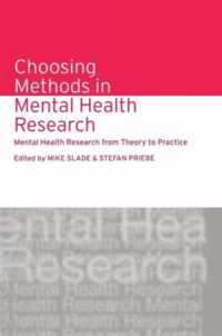 Choosing Methods in Mental Health Research