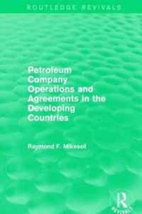 Petroleum Company Operations and Agreements in the Developing Countries