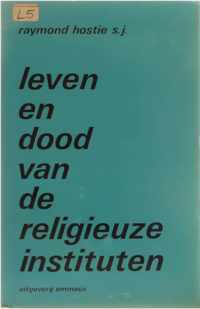 Leven en dood van religieuze instituten