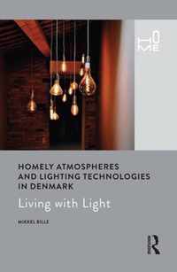 Homely Atmospheres and Lighting Technologies in Denmark