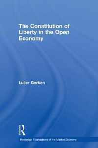 The Constitution of Liberty in the Open Economy