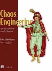 Chaos Engineering