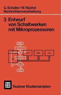 Nachrichtenverarbeitung Entwurf Von Schaltwerken Mit Mikroprozessoren