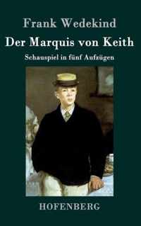 Der Marquis von Keith