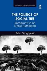 The Politics of Social Ties