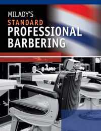 Milady's Standard Professional Barbering