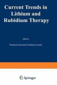 Current Trends in Lithium and Rubidium Therapy