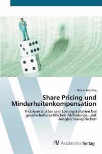 Share Pricing und Minderheitenkompensation