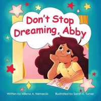 Don't Stop Dreaming, Abby