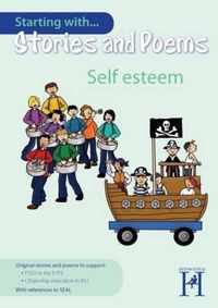 Starting with Stories and Poems... Self Esteem