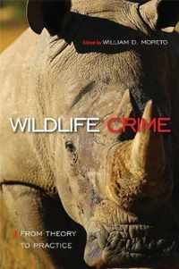 Wildlife Crime: From Theory to Practice