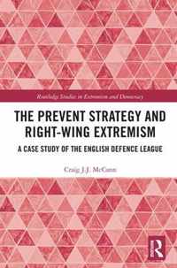 The Prevent Strategy and Right-wing Extremism