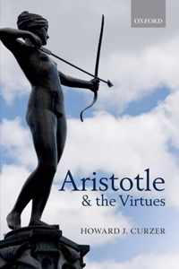 Aristotle & The Virtues