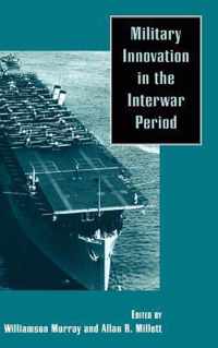 Military Innovation in the Interwar Period