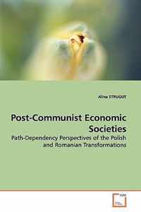 Post-Communist Economic Societies