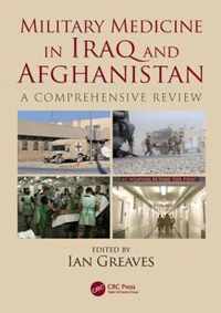 Military Medicine in Iraq and Afghanistan