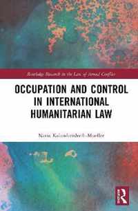 Occupation and Control in International Humanitarian Law