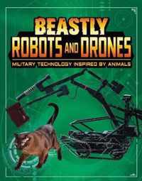 Beastly Robots and Drones