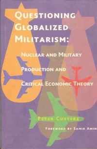 Questioning Globalized Militarism