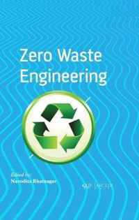 Zero Waste Engineering