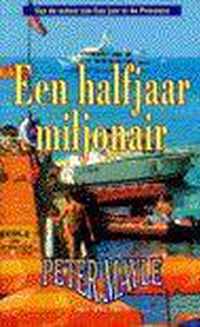 Half jaar miljonair