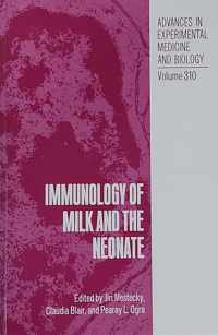 Immunology of Milk and the Neonate