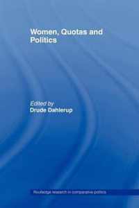 Women, Quotas and Politics