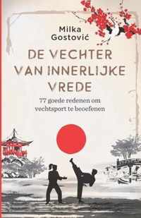 De vechter van innerlijke vrede