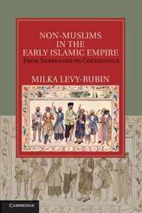 Non-Muslims in the Early Islamic Empire