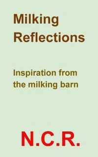 Milking Reflections