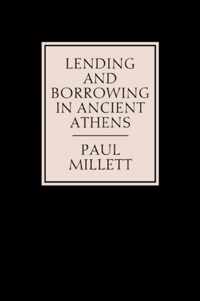 Lending and Borrowing in Ancient Athens