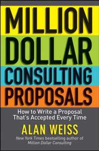 Million Dollar Consulting Proposals