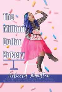 The Million Dollar Bakery