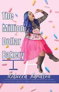 The Million Dollar Bakery