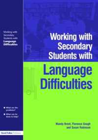 Working with Secondary Students Who Have Language Difficulties