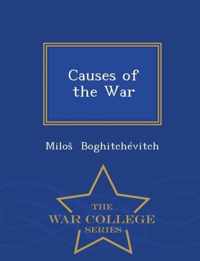 Causes of the War - War College Series