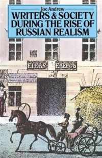 Writers and Society During the Rise of Russian Realism